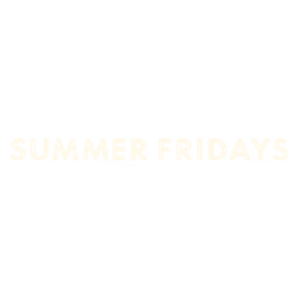 Summer Fridays