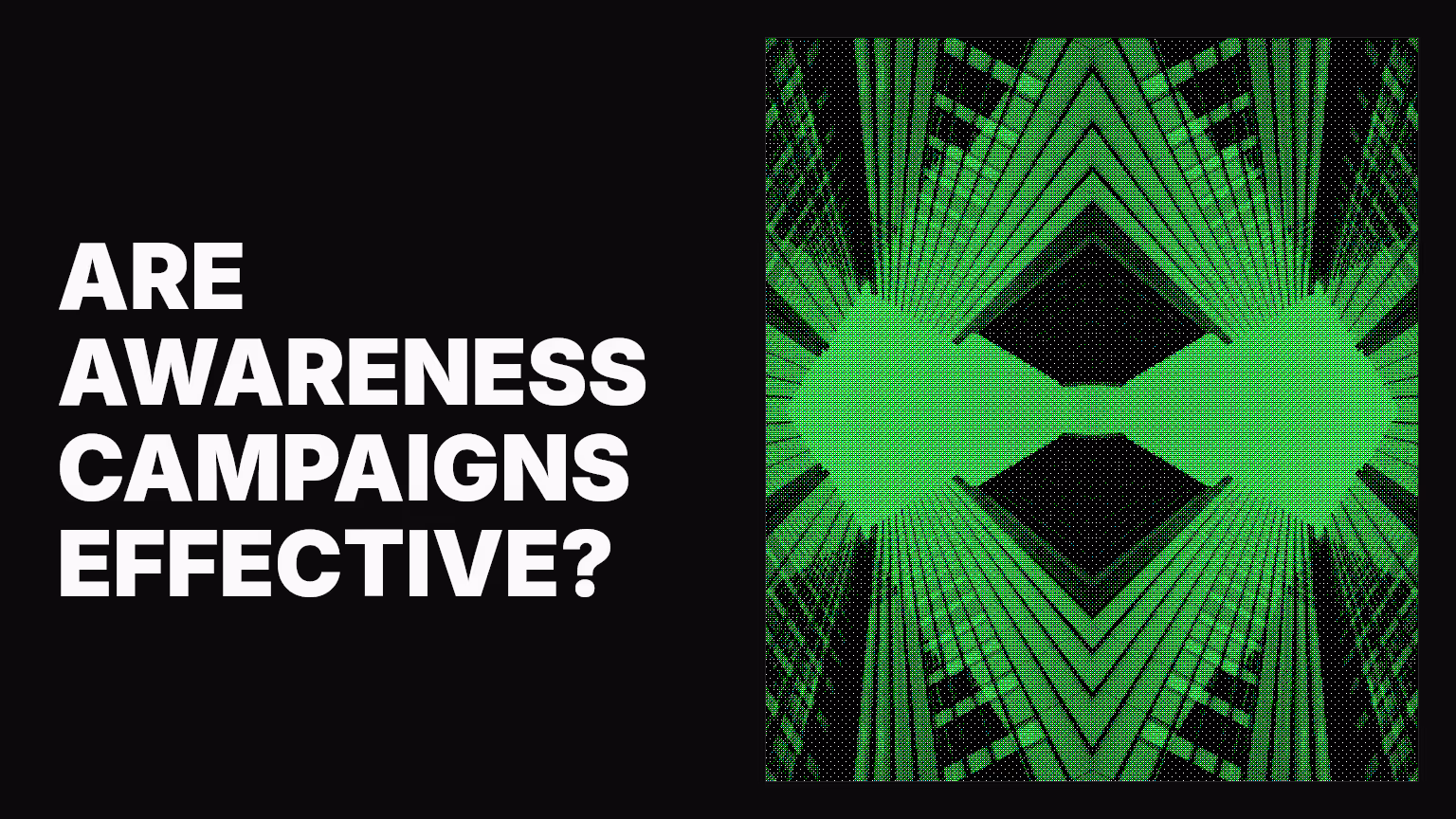 Are awareness campaigns effective?