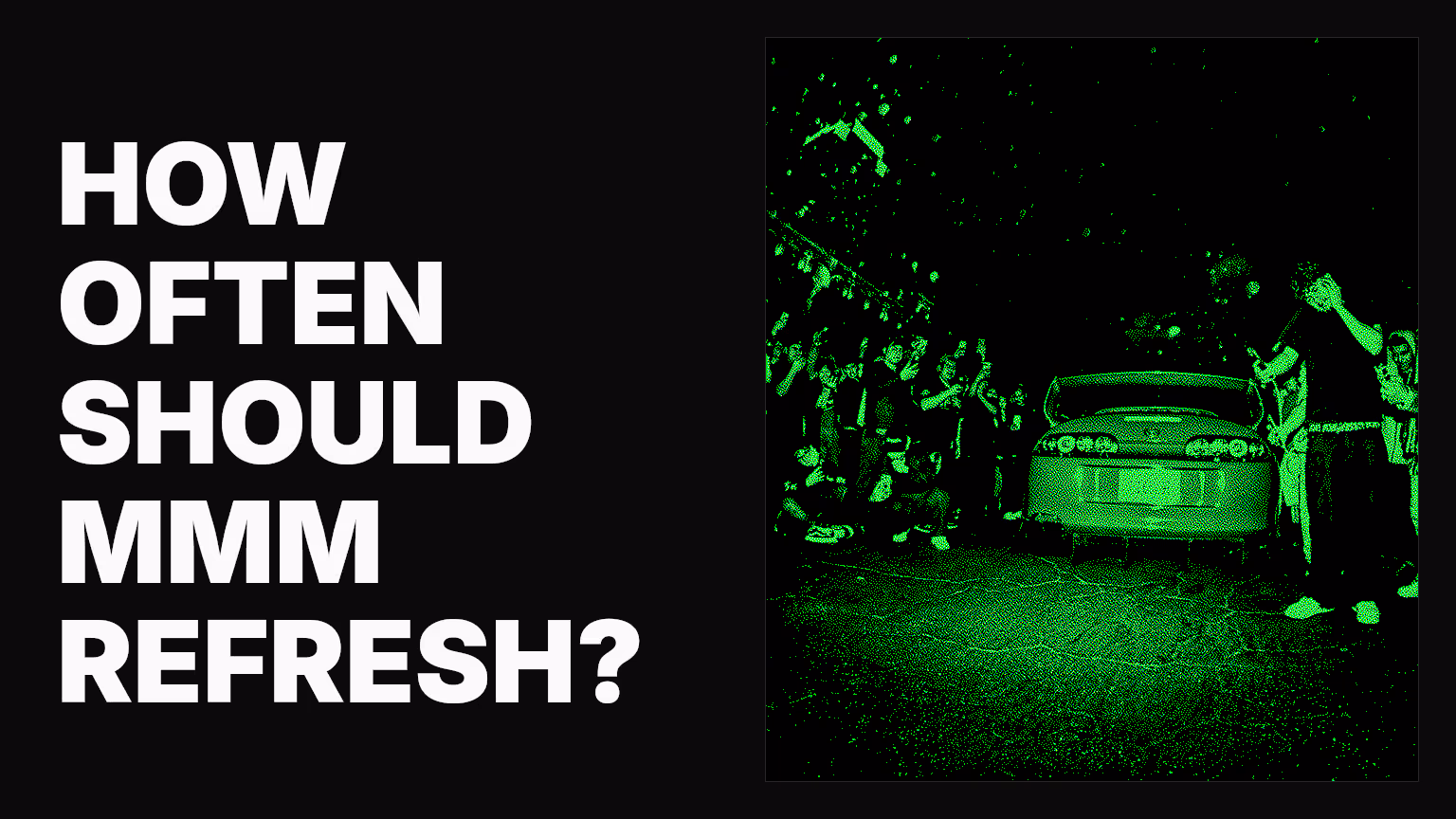 How Often Should MMM Refresh