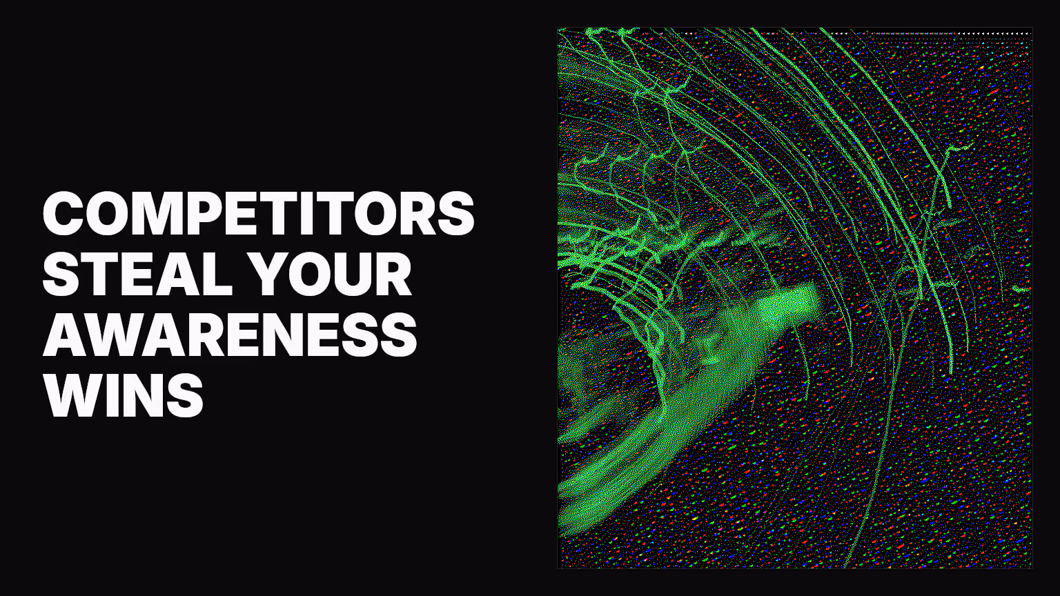 Law #3: How your competitors are stealing your awareness wins