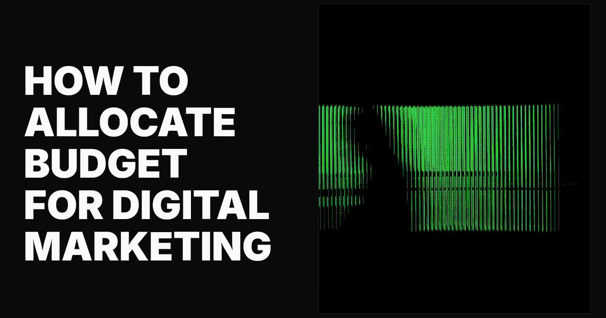 How to Allocate Budget for Digital Marketing in 2026