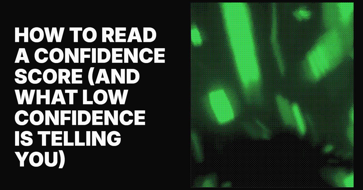 How to Read a Confidence Score in the Prescient Platform