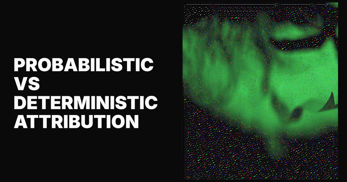 Probabilistic vs. deterministic attribution