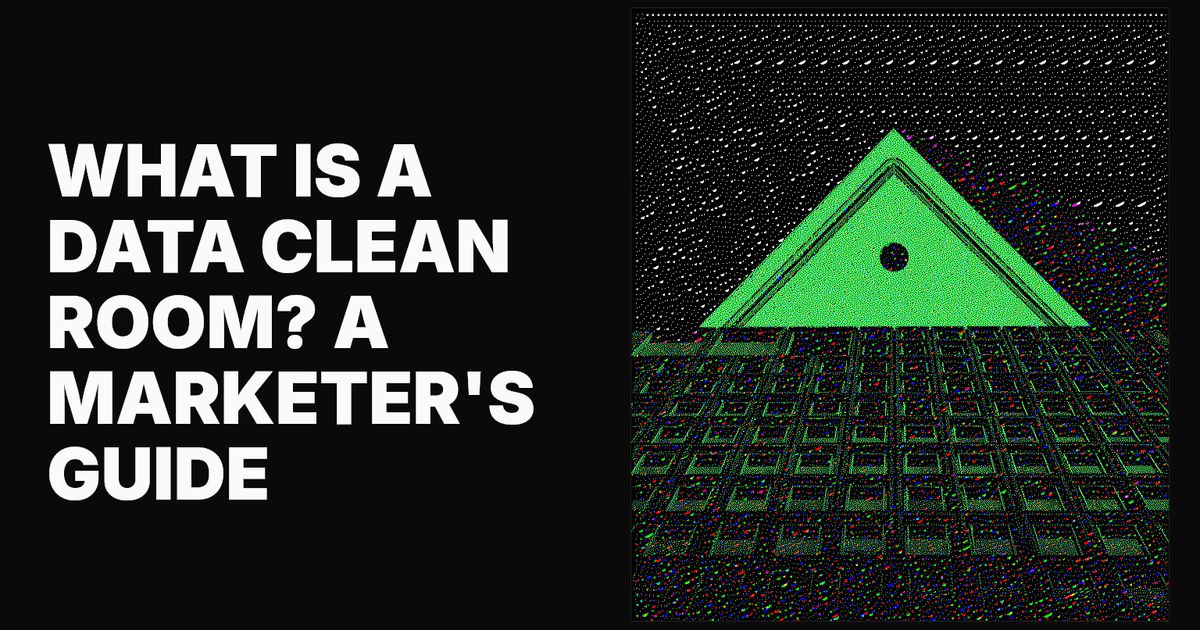 Data Clean Rooms: What They Are, How They Work & More