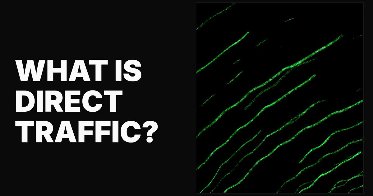 Direct Traffic Network What is direct traffic (and why it’s not as mysterious as you think ...