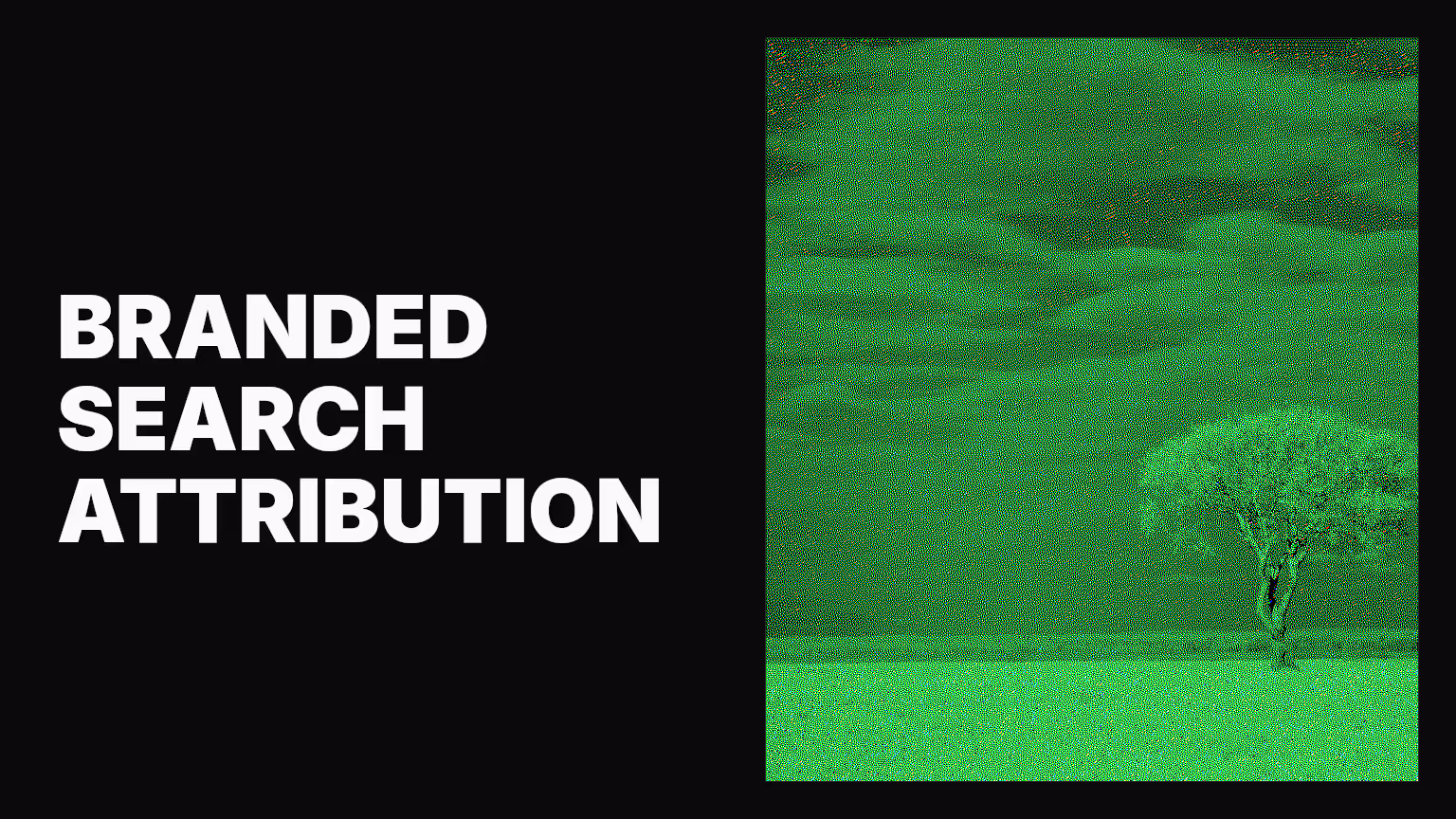 Understanding branded search campaign attribution in Prescient AI